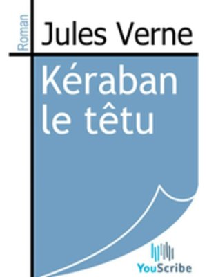 cover image of Kéraban le têtu